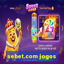 sebet.com jogos